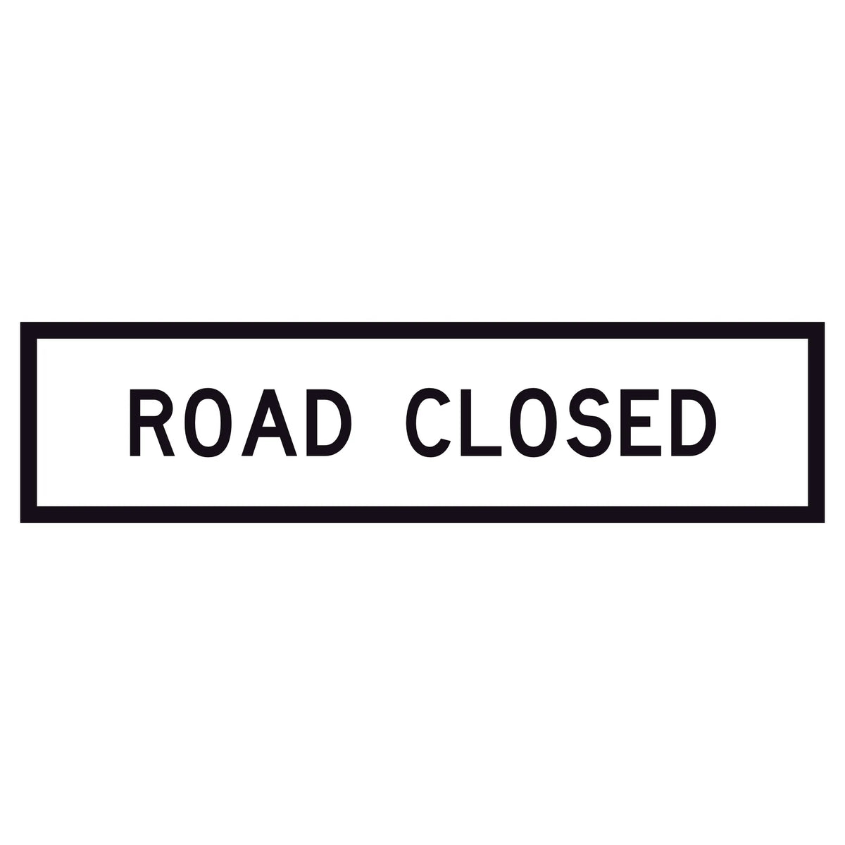 “ROAD CLOSED” black legend on retroreflective white – 1200×300mm corflute sign panel for traffic control.