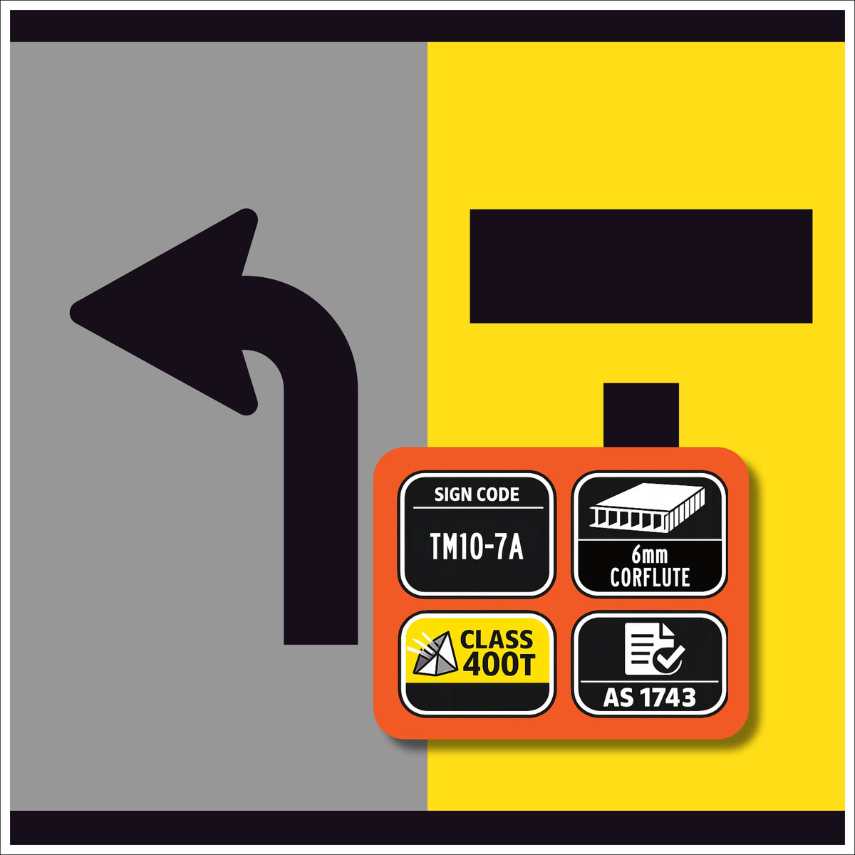 TM10-7A Left Turn Open and Right Lane Closed Ahead T symbolic – black symbol on retroreflective yellow – 300×600mm corflute sign panel.