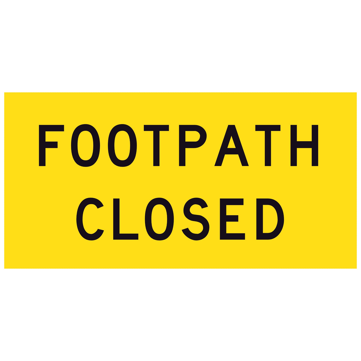 TM8-V4 Yellow traffic sign with 'FOOTPATH CLOSED' text on a white background