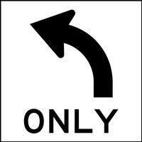 Left Turn Only (600x600x6mm) Corflute Sign