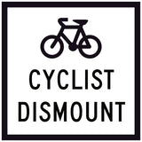 Cyclist Dismount GM9-58A white corflute traffic sign panel with bicycle symbol and Cyclist Dismount text