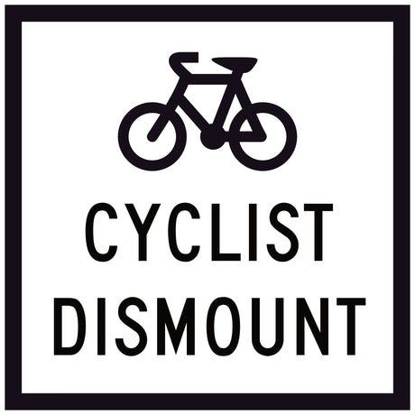 Cyclist Dismount GM9-58A white corflute traffic sign panel with bicycle symbol and Cyclist Dismount text