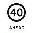 Speed Limit Ahead 40 GM9-79D(40) 600x900mm corflute sign panel with black 40 speed symbol and AHEAD text on white retroreflective background