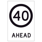 Speed Limit Ahead 40 GM9-79D(40) 600x900mm corflute sign panel with black 40 speed symbol and AHEAD text on white retroreflective background