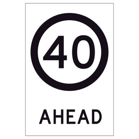 Speed Limit Ahead 40 GM9-79D(40) 600x900mm corflute sign panel with black 40 speed symbol and AHEAD text on white retroreflective background