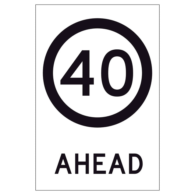 Speed Limit Ahead 40 GM9-79D(40) 600x900mm corflute sign panel with black 40 speed symbol and AHEAD text on white retroreflective background