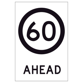 60 Speed Limit Ahead GM9-79D(60) 600x900mm corflute sign panel with black 60 speed symbol and AHEAD text on white retroreflective background