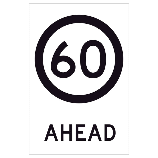 60 Speed Limit Ahead GM9-79D(60) 600x900mm corflute sign panel with black 60 speed symbol and AHEAD text on white retroreflective background