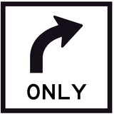 600x600 Sign Black arrow pointing to the right with 'ONLY' text on a white background