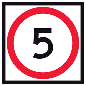 RM4-1A(5) 5 Speed Limit traffic control sign, 600x600mm corflute panel, black legend, red annulus, white reflective background.