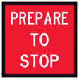 Prepare To Stop TM1-18A 600x600mm corflute sign panel with black PREPARE TO STOP text and border on red and white retroreflective background