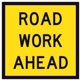 TM1-1A Yellow corflute sign with 'ROAD WORK AHEAD' text on a black border