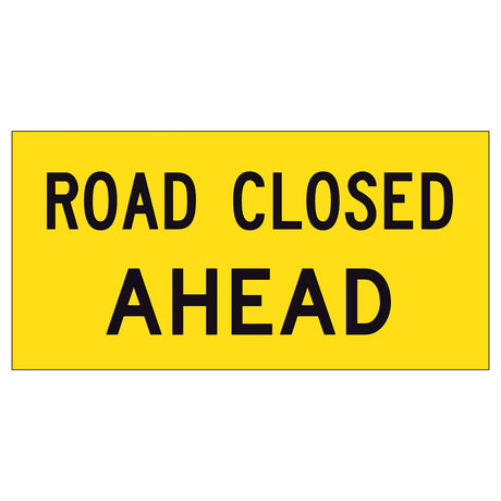 TM1-51B Ahead 1200x300mm corflute supplementary sign panel with black AHEAD legend on yellow retroreflective background