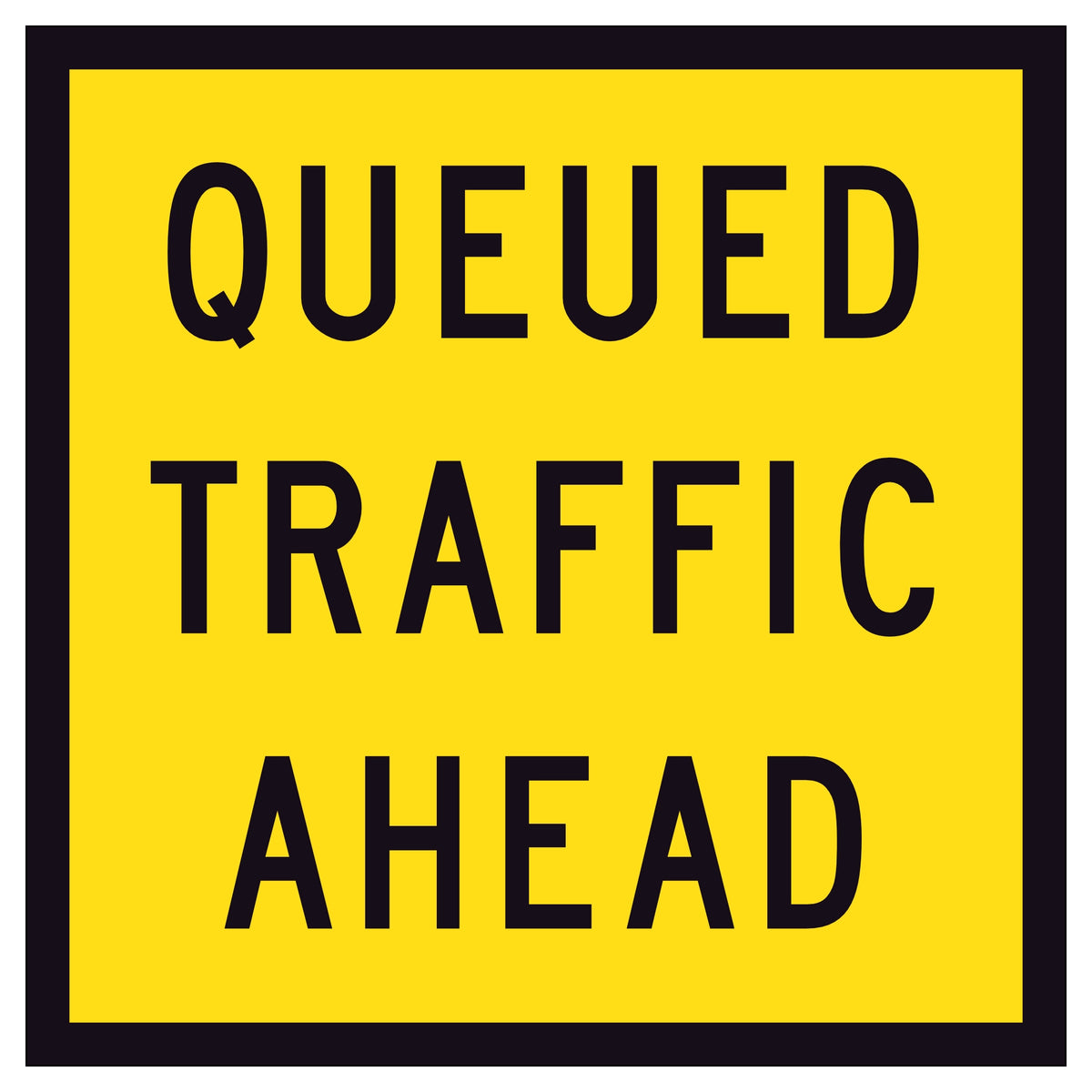 TM1-46A Queued Traffic Ahead 600x600mm corflute sign panel with black QUEUED TRAFFIC AHEAD text and border on yellow retroreflective background
