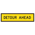 TM1-6B Detour Ahead 1200x300mm corflute sign panel with black DETOUR AHEAD legend and border on yellow retroreflective background