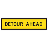 TM1-6B Detour Ahead 1200x300mm corflute sign panel with black DETOUR AHEAD legend and border on yellow retroreflective background