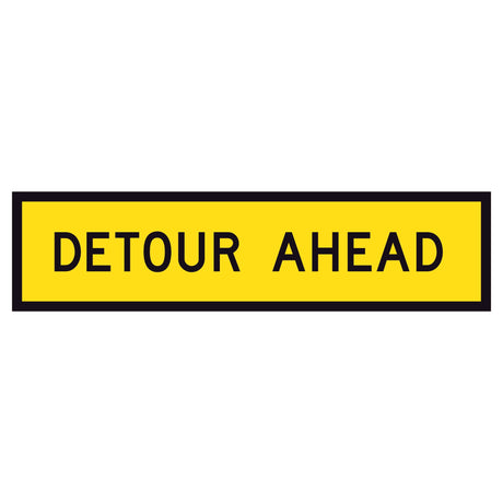 TM1-6B Detour Ahead 1200x300mm corflute sign panel with black DETOUR AHEAD legend and border on yellow retroreflective background