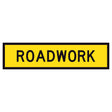 “ROADWORK” black text on retroreflective yellow – 1200x300mm corflute sign panel.