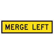 "MERGE LEFT" TM2-39B black text on retroreflective yellow - 1200x300mm corflute sign panel