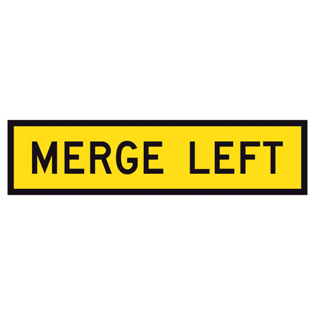 "MERGE LEFT" TM2-39B black text on retroreflective yellow - 1200x300mm corflute sign panel