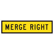 "MERGE RIGHT" TM2-40B black text on retroreflective yellow - 1200x300mm corflute sign panel