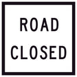 “ROAD CLOSED” TM2-4A black text on retroreflective white – 600×600mm corflute sign panel.