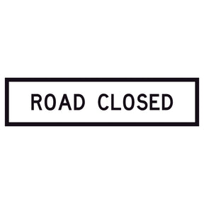 “ROAD CLOSED” black legend on retroreflective white – 1200×300mm corflute sign panel for traffic control.