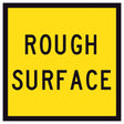 600x600mm black-on-yellow reflective corflute traffic sign panel with “Rough Surface” legend.