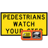 Pedestrians Watch Your Step TM8-1C 1200x600mm corflute sign panel with black uppercase legend on yellow reflective background