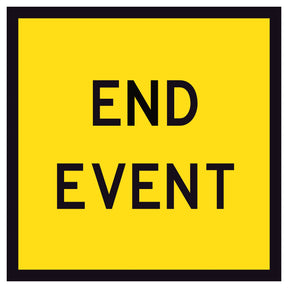 End Event TM9-2A 600x600mm corflute sign panel with black END EVENT text and border on yellow reflective background