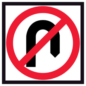No U Turn 600x600mm corflute sign panel with black U-turn arrow and red annulus with diagonal slash on white retroreflective background