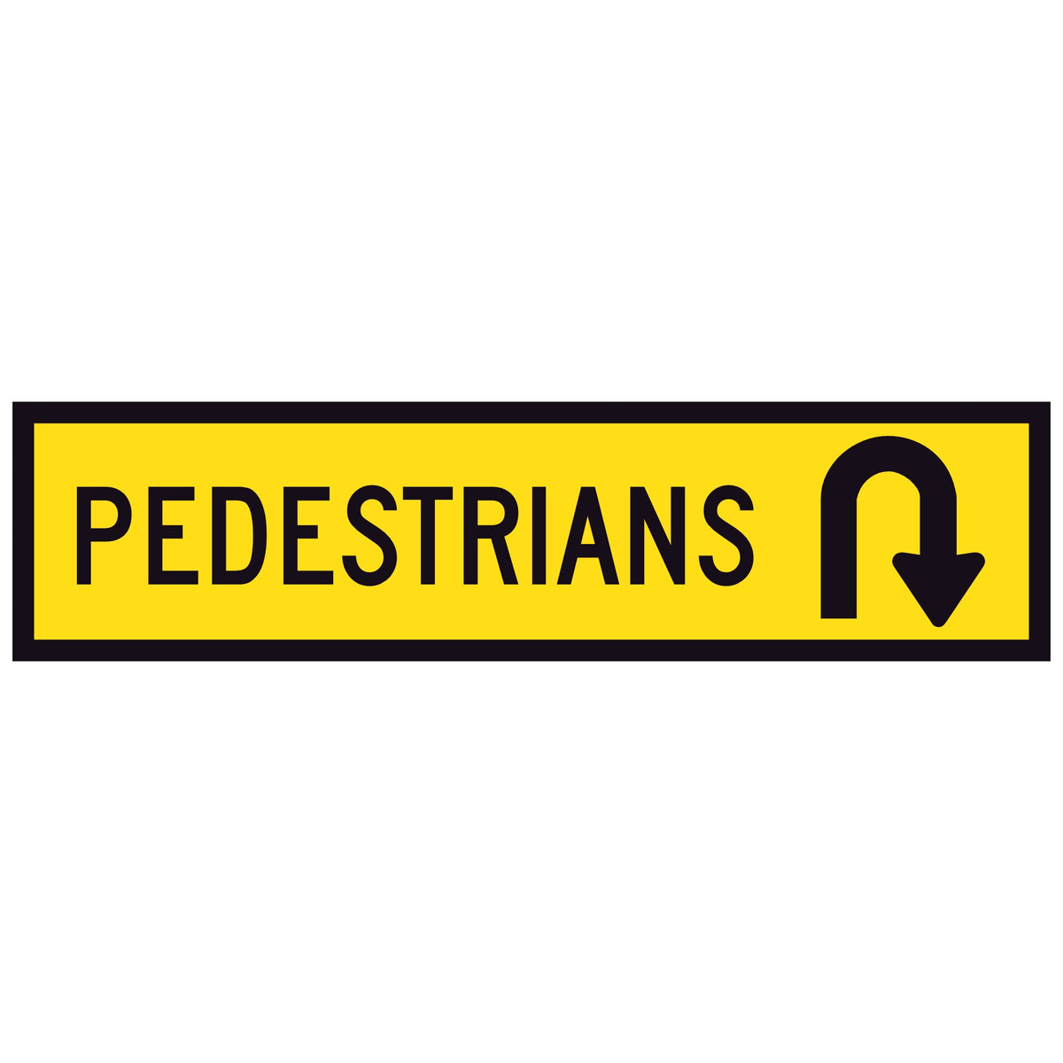 Pedestrians U-Turn 1200x300mm corflute sign panel, black PEDESTRIANS legend with a U-turn arrow symbol on yellow retroreflective background with black border