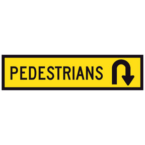 Pedestrians U-Turn 1200x300mm corflute sign panel, black PEDESTRIANS legend with a U-turn arrow symbol on yellow retroreflective background with black border