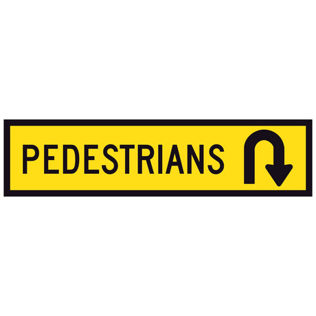 Pedestrians U-Turn 1200x300mm corflute sign panel, black PEDESTRIANS legend with a U-turn arrow symbol on yellow retroreflective background with black border