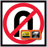 RM2-5A No U Turn corflute sign panel with black U-turn arrow and red annulus with diagonal slash on white reflective background