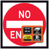 Red circle with white 'NO ENTRY' text and an orange rectangular label with technical details.