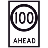 100 Speed Limit Ahead GM9-79D(100) 600x900mm corflute sign panel with black 100 speed symbol and AHEAD text on white retroreflective background