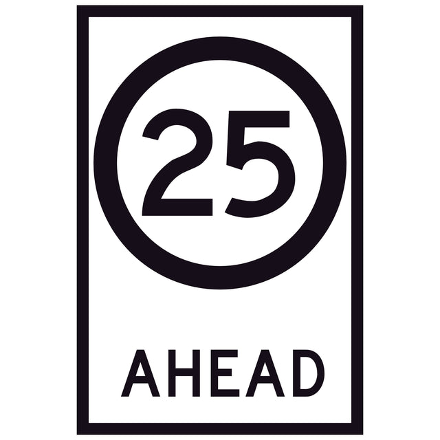 25 Speed Limit Ahead GM9-79D(25) 600x900mm corflute sign panel with black 25 speed symbol and AHEAD text on white retroreflective background