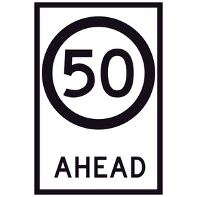 50 Speed Limit Ahead GM9-79D(50) 600x900mm corflute sign panel with black 50 speed symbol and AHEAD text on white retroreflective background