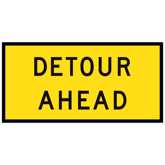 Detour Ahead TM1-6C 1200x600mm corflute sign panel, black DETOUR AHEAD legend over two lines on yellow retroreflective background with black border
