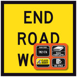 Warning sign with 'END ROAD WORK' text and certification logos on a yellow background