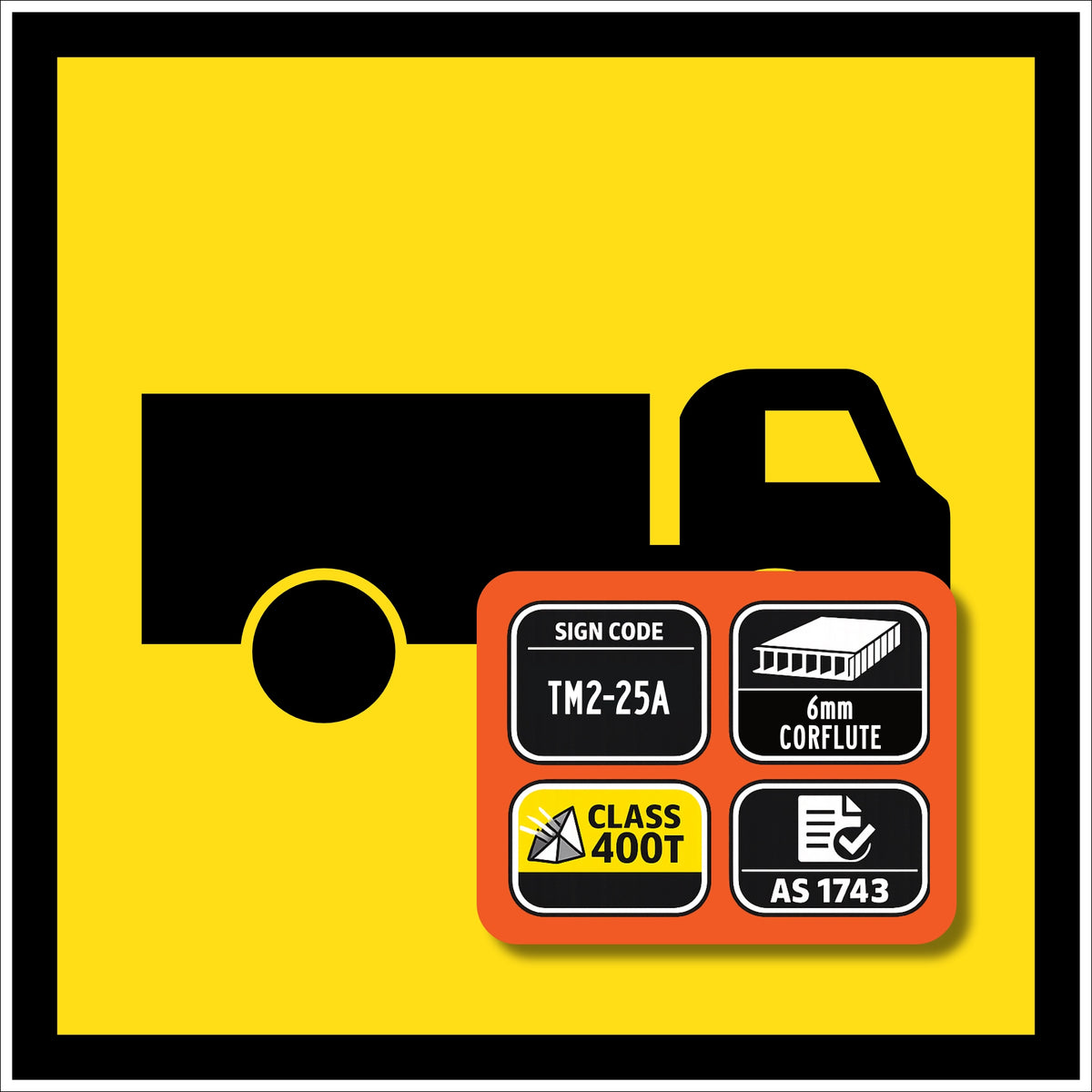 Trucks TM2-25A 600x600mm corflute sign panel with black truck symbol and border on yellow retroreflective background