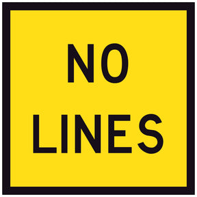 No Lines TM3-17A 600x600mm corflute sign panel, black NO LINES legend on yellow retroreflective background with black border