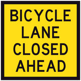Bicycle Lane Closed Ahead TM8-15A yellow corflute traffic sign panel