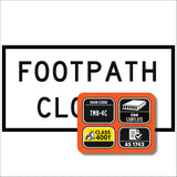 TM8-4C Footpath closure sign with certification details on a white background