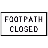 Footpath Closed TM8-4C 1200x600mm corflute sign panel with black FOOTPATH CLOSED text and border on white retroreflective background