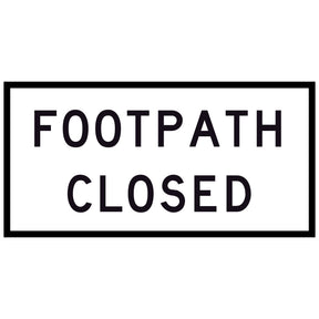Footpath Closed TM8-4C 1200x600mm corflute sign panel with black FOOTPATH CLOSED text and border on white retroreflective background