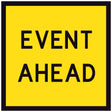 Event Ahead TM9-1A 600x600mm corflute sign panel, black EVENT AHEAD legend on yellow retroreflective background with black border