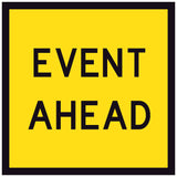 Event Ahead TM9-1A 600x600mm corflute sign panel, black EVENT AHEAD legend on yellow retroreflective background with black border
